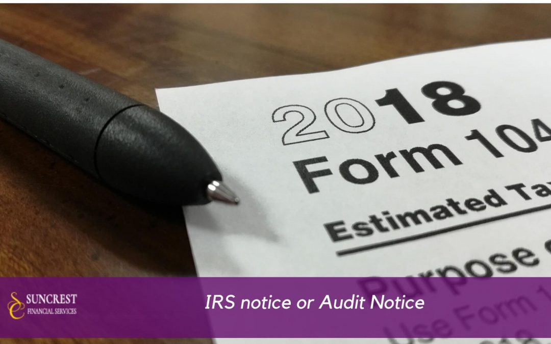 IRS notice or Audit Notice